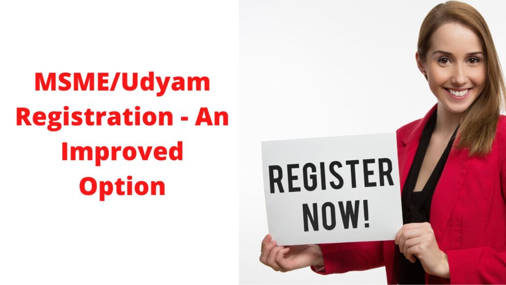 MSME Udyam Registration - An Improved Option